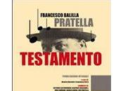 Mercoledì dicembre "Testamento" biografia Francesco Balilla Pratella