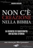 SULLE NOSTRE ORIGINI: EVOLUZIONISMO O CREAZIONISMO? NESSUNO DEI DUE....