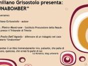 Associazione “RinnovaMente” presenta Unabomber, romanzo psicologico Grisostolo.