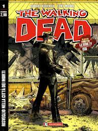 The Walking Dead #1 – Risveglio nella città dei morti (Kirkman, Moore)