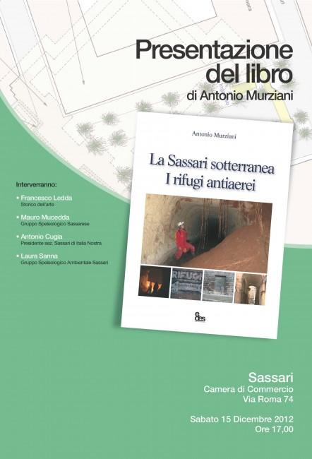 Presentazione del libro ” LA SASSARI SOTTERRANEA – I RIFUGI ANTIAEREI “