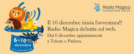 BENVENUTA “RADIO MAGICA”!