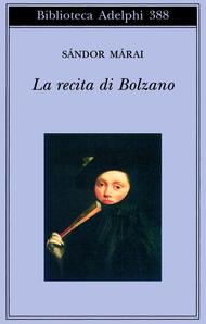 La recita di Bolzano di Sándor Márai