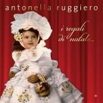 Antonella Ruggiero - I regali di Natale