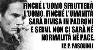 Se non ci fossero i servi non esisterebbero i padroni! Se non ci fossero i servi non esisterebbero i padroni!
