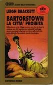 [Recensione] Bartorstown di Leigh Brackett