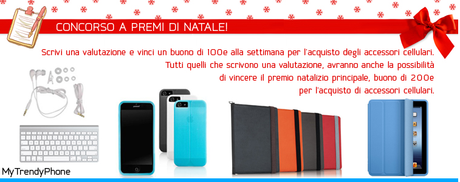 Contest di Natale MyTrendyPhone