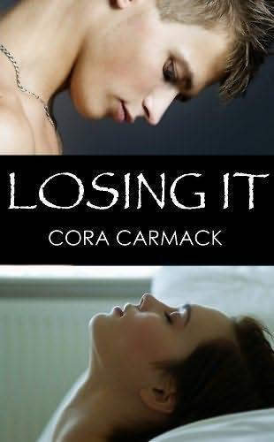 book cover of 
Losing It 
by
Cora Carmack