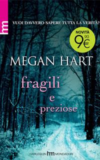 recensione FRAGILI E PREZIOSE - MEGAN HART