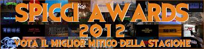 Road To Spicci Awards - Il MITICO 2012