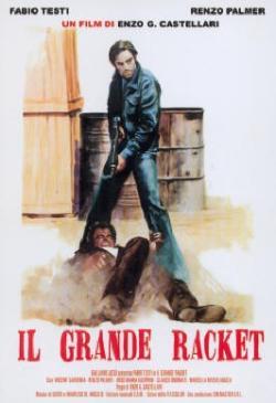 IL GRANDE RACKET (1976) di Enzo G. Castellari
