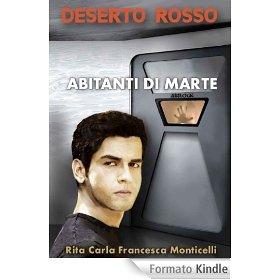 Abitanti di Marte - Deserto Rosso - Carla Monticelli