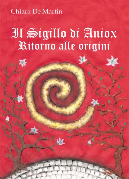 Il Sigillo di Aniox.Ritorno alle origini