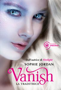 Vanish. La traditrice di Sophie Jordan – Firelight #2
