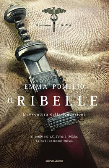 una immagine di Copertina de Il ribelle Mondadori 2009 su Il Ribelle: Raccontare lAlba di un Nuovo Mondo