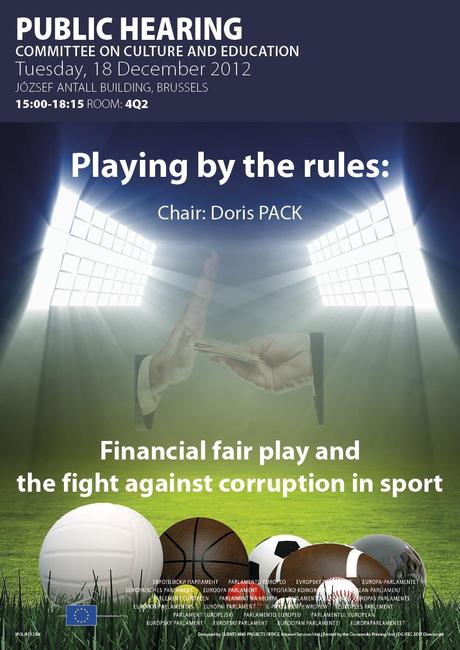 Playing by the rules EP hearing Giocare secondo le regole: il Fair Play Finanziario e la lotta contro la corruzione nello sport