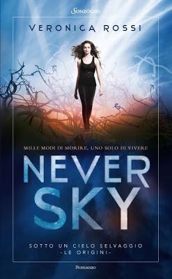 Never Sky. Sotto un cielo selvaggio - Le origini