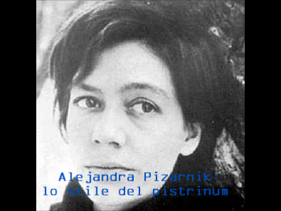 Alejandra Pizarnik: lo stile del pistrinum