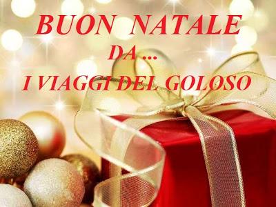 BUON NATALE 2012 ... DAI VIAGGIATORI GOLOSI ...