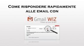 Come rispondere rapidamente alle email con GmailWiz