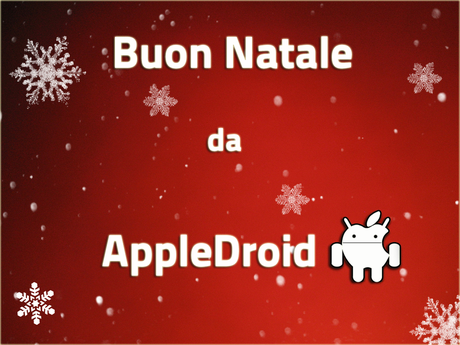 Buon Natale dallo Staff di AppleDroid