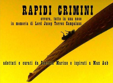 I rapidi crimini di Gaetano Marino