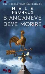 Biancaneve deve morire, Nele Neuhaus