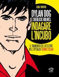 Luigi Siviero, “Indagare l’incubo”: frammenti di Dylan Dog