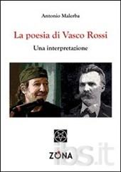 La poesia di Vasco Rossi. Una interpretazione