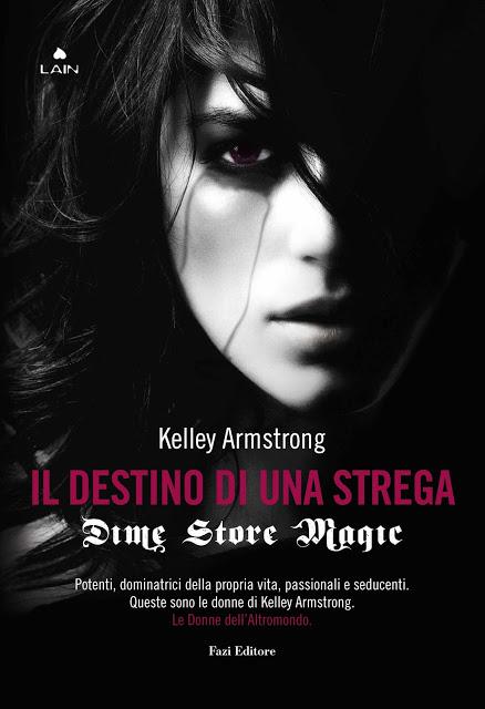 Anteprima: Il destino di una strega di Kelley Armstrong