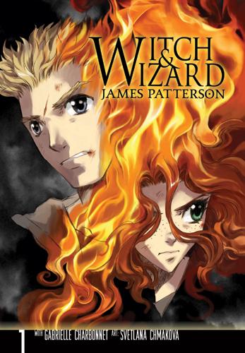 Witch&Wizard; di James Patterson e Gabrielle Charbonnet  [Il nuovo ordine #1]