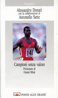 “  Lo sport del doping ” e “ Campioni senza valore ” di Alessandro Donati
