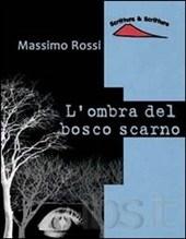 L' ombra del bosco scarno