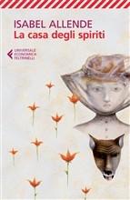 LA CASA DEGLI SPIRITI - di Isabel Allende