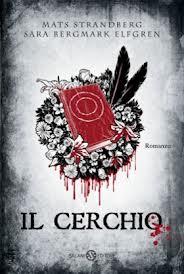 Recensione: Il cerchio di Sara B. Elfgren e Mats Stranderberg