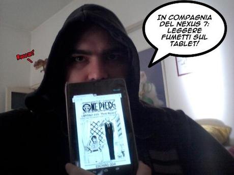 In compagnia del Nexus 7: leggere fumetti sul tablet