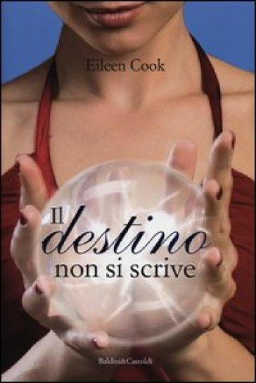 Recensione: Il destino non si scrive