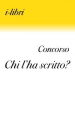 Concorso Chi l’ha scritto? - 7ª edizione