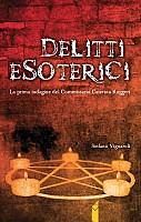 DELITTI ESOTERICI di Stefano Vignaroli Recensione DELITTI...