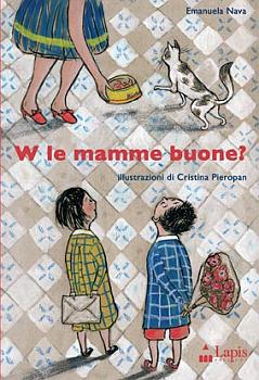 W le mamme buone - Lapis