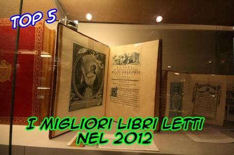 Top 5: I migliori libri letti nel 2012