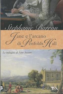 Jane e l'arcano di Penfolds Hall | Le indagini di Jane Austen #5 di Stephanie Barron