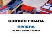 Riviera lungo l'acqua), Giorgio Ficara (Einaudi)