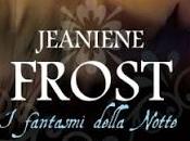 fantasmi della notte Jeaniene Frost -Uscite Gennaio 2013