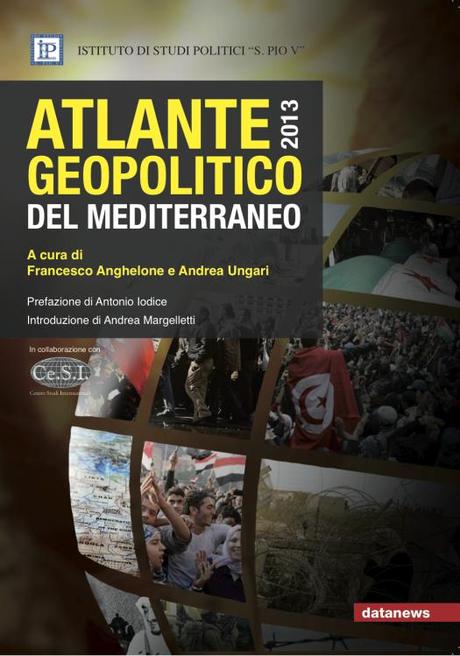 Atlante geopolitico del Mediterraneo 2013Datanews Editrice