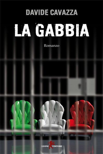 [Novità] La gabbia – Davide Cavazza