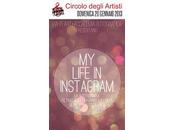 LIFE INSTAGRAM mostra