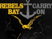 REBELS’ BAY, Carry