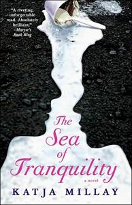 The Sea of Tranquility di Katja Millay 