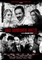 FILM: Una Domenica Notte